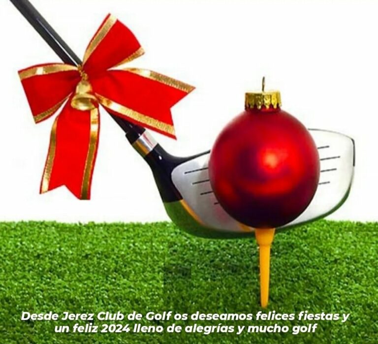 Desde Jerez Club de Golf queremos desearos felices fiestas
